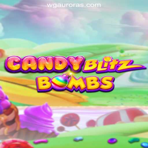 CandyBlitzBombs: The Explosive Slot Experience with WG-Aurora.COM